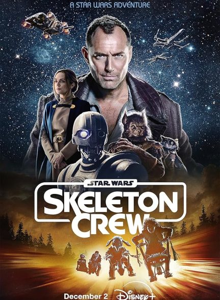 Star Wars: Skeleton Crew | جنگ ستارگان: خدمه اسکلت