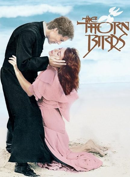 The Thorn Birds | پرندگان خارزار